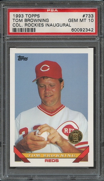 1993 TOPPS 733 TOM BROWNING COL. ROCKIES INAUGURAL PSA GEM MT 10