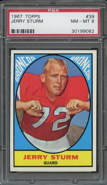 1967 TOPPS 39 JERRY STURM PSA NM-MT 8