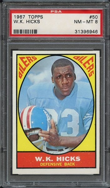 1967 TOPPS 50 W.K. HICKS PSA NM-MT 8