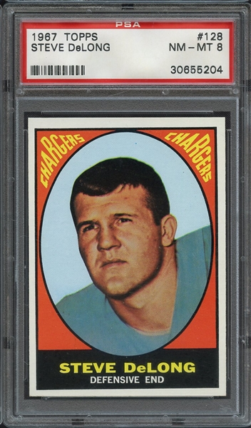 1967 TOPPS 128 STEVE DeLONG PSA NM-MT 8