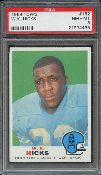 1969 TOPPS 152 W.K. HICKS PSA NM-MT 8