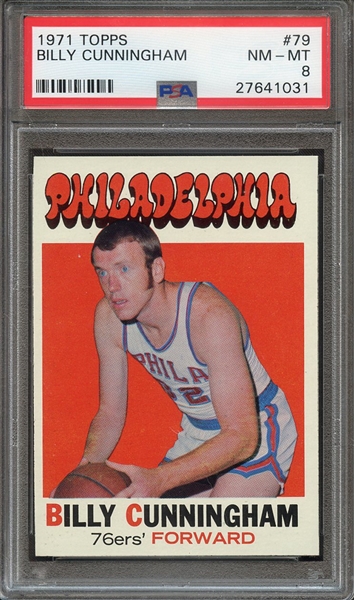 1971 TOPPS 79 BILLY CUNNINGHAM PSA NM-MT 8