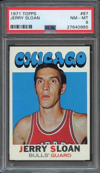 1971 TOPPS 87 JERRY SLOAN PSA NM-MT 8