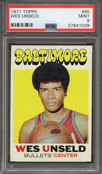 1971 TOPPS 95 WES UNSELD PSA MINT 9