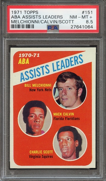 1971 TOPPS 151 ABA ASSISTS LEADERS MELCHIONNI/CALVIN/SCOTT PSA NM-MT+ 8.5