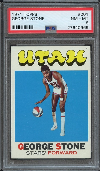 1971 TOPPS 201 GEORGE STONE PSA NM-MT 8