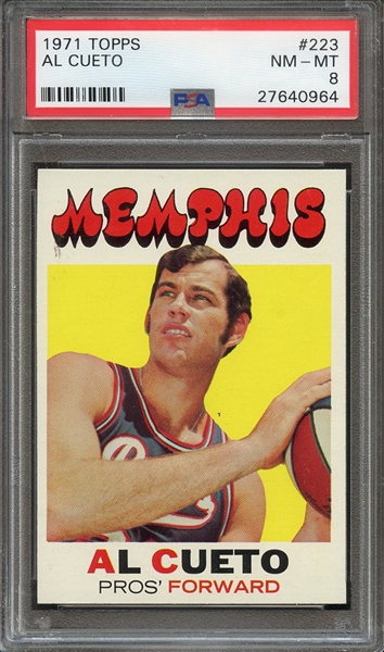 1971 TOPPS 223 AL CUETO PSA NM-MT 8