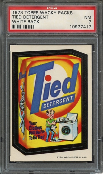1973 TOPPS WACKY PACKS 1ST SERIES TIED DETERGENT WHITE BACK-1ST SERIES PSA NM 7