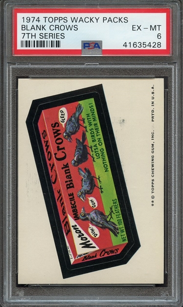 1974 TOPPS WACKY PACKS 7TH SERIES BLANK CROWS 7TH SERIES PSA EX-MT 6
