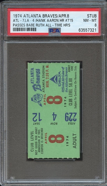 1974 ATLANTA BRAVES-TICKET STUB ATL-7,LAD-4/HANK AARON HR #715 PASSES BABE RUTH ALL-TIME HR'S PSA NM-MT 8