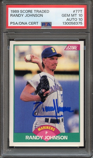 1989 SCORE TRADED 77T SIGNED RANDY JOHNSON PSA GEM MT 10 PSA/DNA AUTO 10