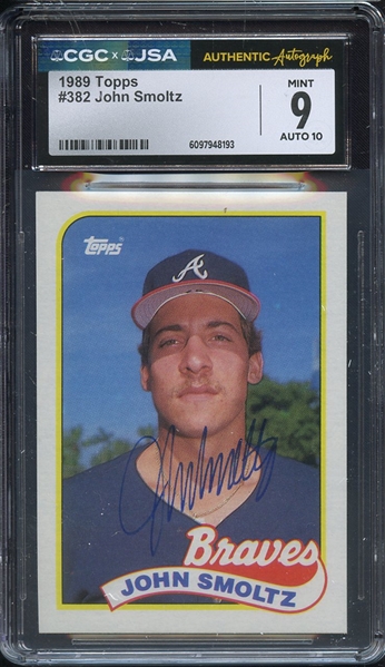 1989 TOPPS 382 SIGNED JOHN SMOLTZ CGC MINT 9 JSA AUTO 10