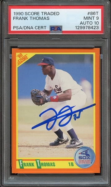1990 SCORE TRADED 86T SIGNED FRANK THOMAS PSA MINT 9 PSA/DNA AUTO 10