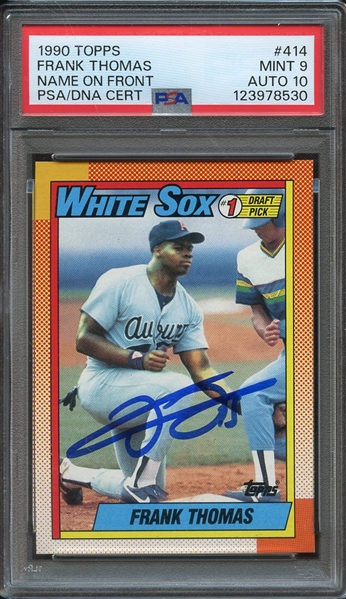 1990 TOPPS 414 SIGNED FRANK THOMAS PSA MINT 9 PSA/DNA AUTO 10