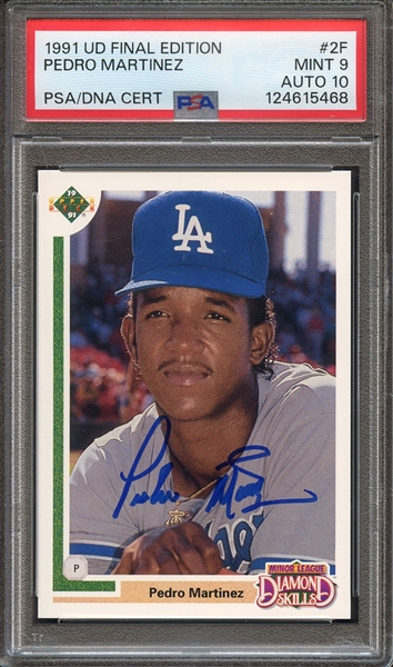 1991 UPPER DECK FINAL EDITION 2F SIGNED PEDRO MARTINEZ PSA MINT 9 PSA/DNA AUTO 10