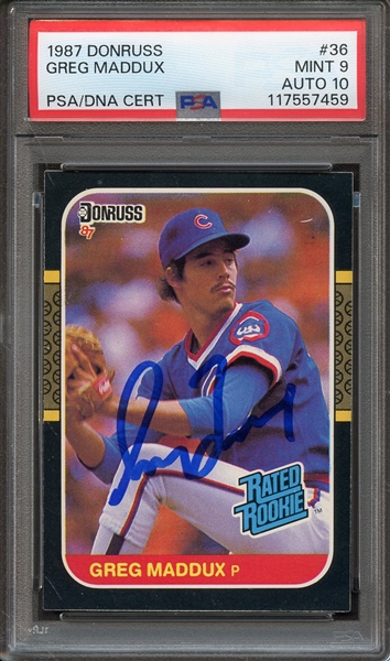 1987 DONRUSS 36 SIGNED GREG MADDUX PSA MINT 9 PSA/DNA AUTO 10