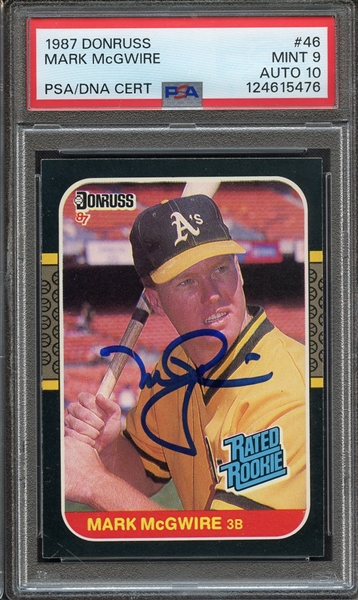 1987 DONRUSS 46 SIGNED MARK MCGWIRE PSA MINT 9 PSA/DNA AUTO 10
