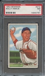 1952 BOWMAN 212 SOLLY HEMUS PSA NM 7