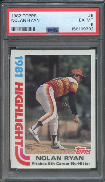 1982 TOPPS 5 NOLAN RYAN PSA EX-MT 6