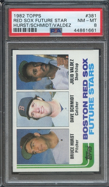 1982 TOPPS 381 RED SOX FUTURE STAR HURST/SCHMIDT/VALDEZ PSA NM-MT 8