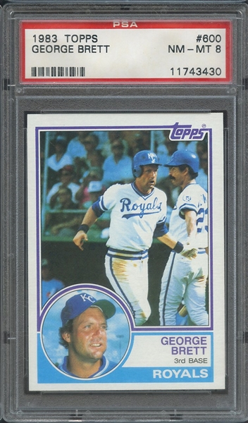 1983 TOPPS 600 GEORGE BRETT PSA NM-MT 8