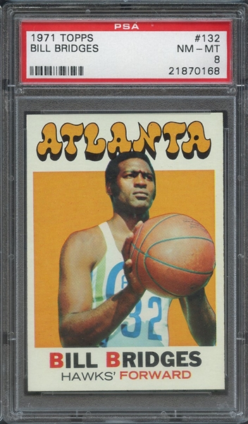 1971 TOPPS 132 BILL BRIDGES PSA NM-MT 8