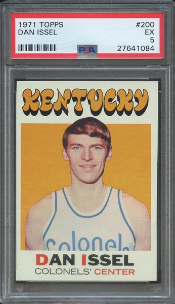 1971 TOPPS 200 DAN ISSEL PSA EX 5