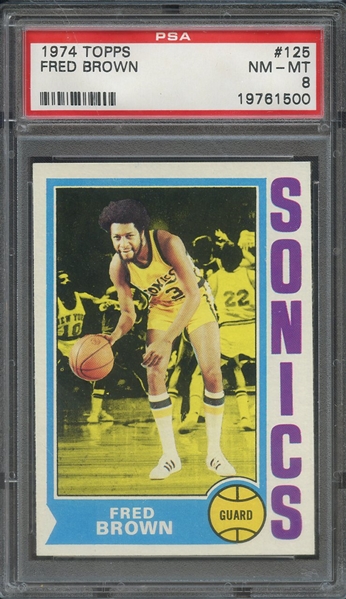 1974 TOPPS 125 FRED BROWN PSA NM-MT 8