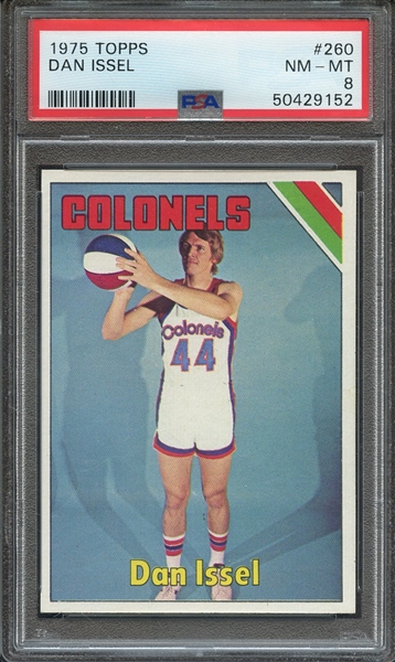 1975 TOPPS 260 DAN ISSEL PSA NM-MT 8