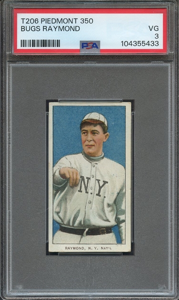 1909-11 T206 PIEDMONT 350 BUGS RAYMOND PSA VG 3