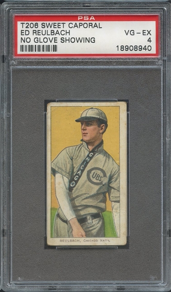 1909-11 T206 SWEET CAPORAL ED REULBACH NO GLOVE SHOWING PSA VG-EX 4