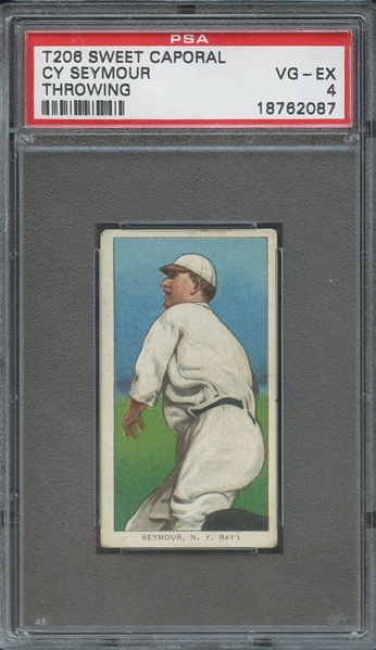 1909-11 T206 SWEET CAPORAL CY SEYMOUR THROWING PSA VG-EX 4
