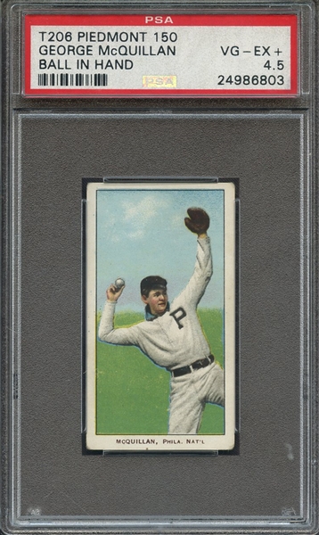 1909-11 T206 PIEDMONT 150 GEORGE McQUILLAN BALL IN HAND PSA VG-EX+ 4.5