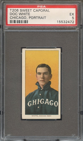 1909-11 T206 SWEET CAPORAL DOC WHITE CHICAGO, PORTRAIT PSA EX 5