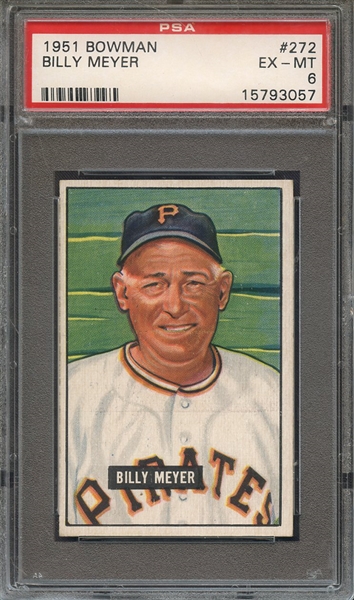1951 BOWMAN 272 BILLY MEYER PSA EX-MT 6