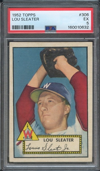 1952 TOPPS 306 LOU SLEATER PSA EX 5