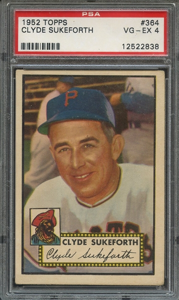 1952 TOPPS 364 CLYDE SUKEFORTH PSA VG-EX 4