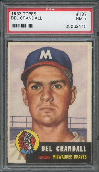 1953 TOPPS 197 DEL CRANDALL PSA NM 7