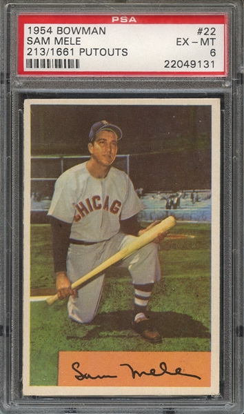 1954 BOWMAN 22 SAM MELE 213/1661 PUTOUTS PSA EX-MT 6