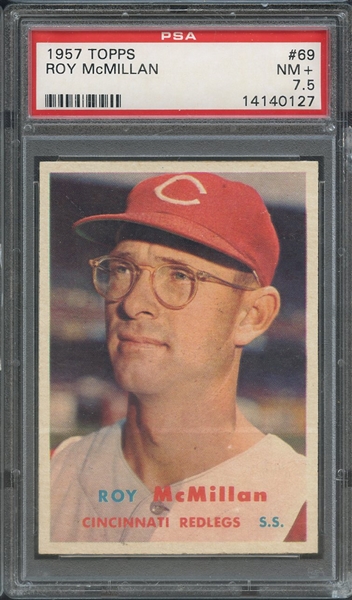 1957 TOPPS 69 ROY McMILLAN PSA NM+ 7.5