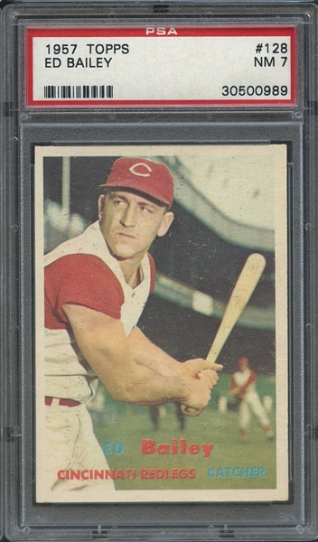 1957 TOPPS 128 ED BAILEY PSA NM 7