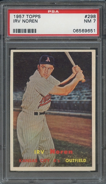1957 TOPPS 298 IRV NOREN PSA NM 7