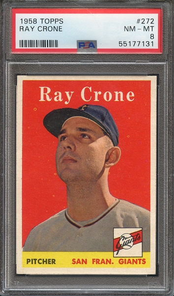 1958 TOPPS 272 RAY CRONE PSA NM-MT 8