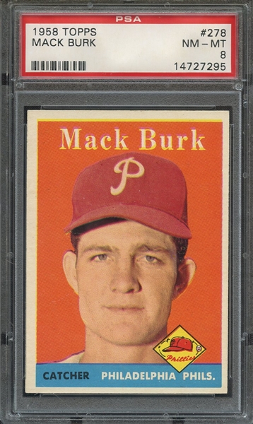 1958 TOPPS 278 MACK BURK PSA NM-MT 8