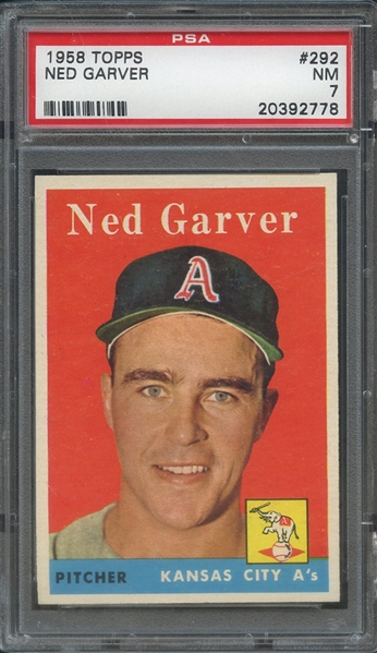 1958 TOPPS 292 NED GARVER PSA NM 7