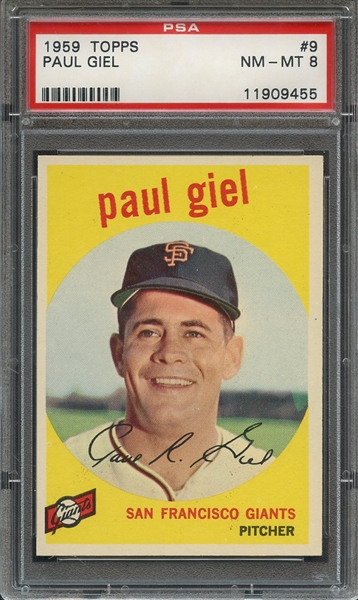1959 TOPPS 9 PAUL GIEL PSA NM-MT 8