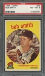 1959 TOPPS 83 BOB SMITH PSA NM-MT 8