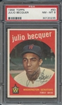 1959 TOPPS 93 JULIO BECQUER PSA NM-MT 8