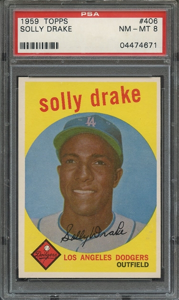 1959 TOPPS 406 SOLLY DRAKE PSA NM-MT 8