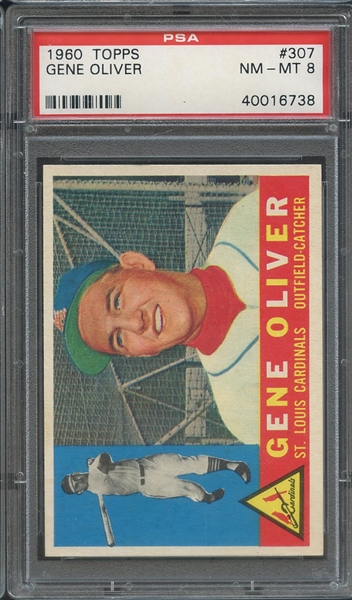 1960 TOPPS 307 GENE OLIVER PSA NM-MT 8